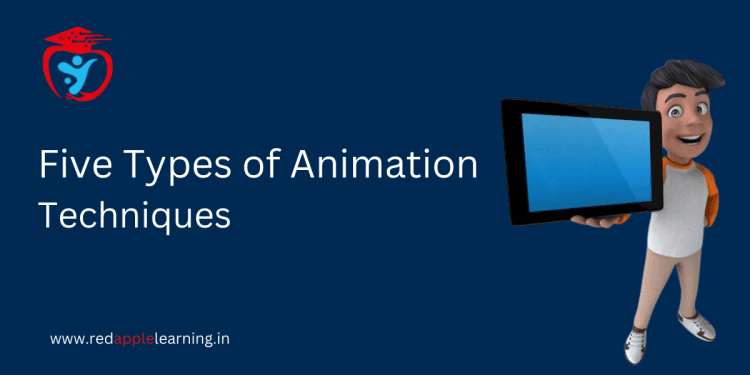 5 types of animation techniques