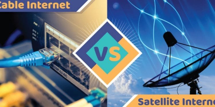 Which is a better option for you: Satellite or Cable Internet?