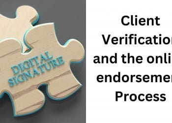 Client Verification and the online endorsement Process￼