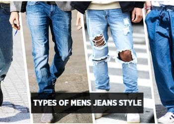 Different Types Of Jeans For Men