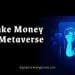 Make Money in the Metaverse