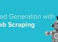 A Guide for Lead Generation With Web Scraping