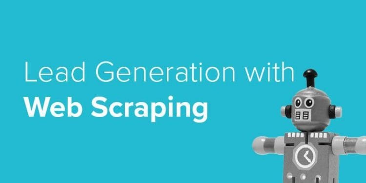 A Guide for Lead Generation With Web Scraping