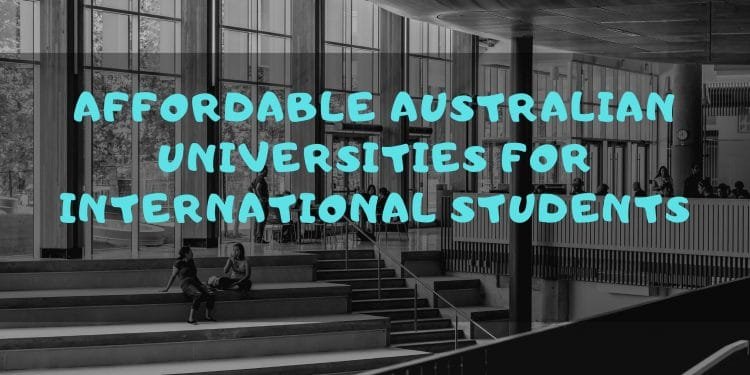 Affordable Australian Universities for International Students