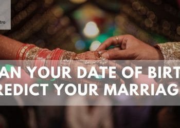 Can Your Date Of Birth Predict Your Marriage?