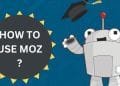 How to Use Moz