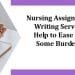 Nursing Assignment Writing Service Help to Ease Off Some Burdens