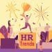 HR Trends in The Workplac