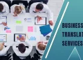 Translation Services Are Necessary for Your Business