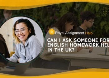 Can I ask Someone for English Homework Help in the UK?