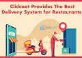 Clickoot Provides Delivery Systems For Restaurants