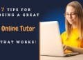 7-Tips-for-Being-a-Great-Online-Tutor-that-works