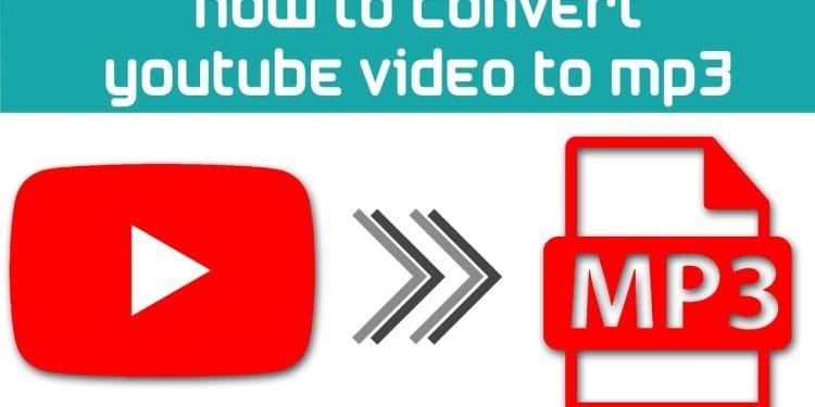 Youtube To Mp3: How You Can Download Youtube Videos Into Your MP3 Player
