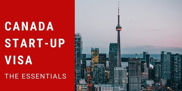 Getting a Start Up Visa For Canada