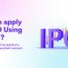 Applying for an IPO Using UPI: Why the Process Is Now Faster Than Ever